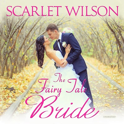 The Fairy Tale Bride – omslag til lydbogen af Scarlet Wilson