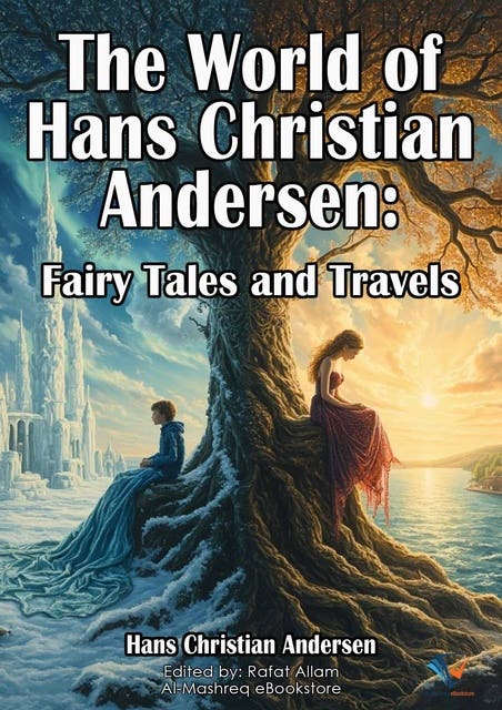 The World of Hans Christian Andersen: Fairy Tales and Travels – omslag til lydbogen af Hans Christian Andersen