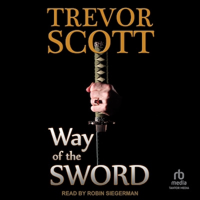 Way of the Sword – omslag til lydbogen af Trevor Scott