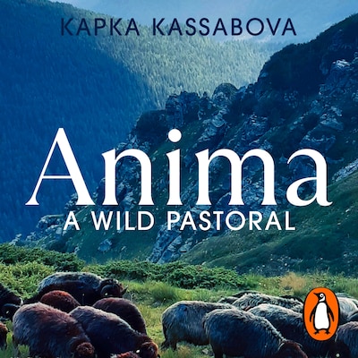 Anima – omslag til lydbogen af Kapka Kassabova