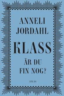 Klass - är du fin nog? : Nyutgåva