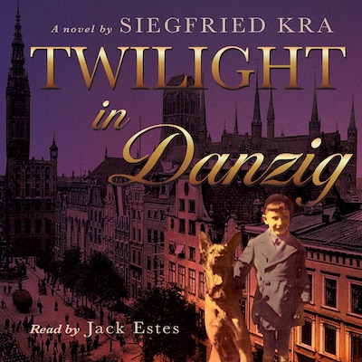Twilight in Danzig