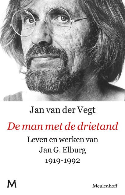 De man met de drietand: Leven en werk van Jan Elburg – omslag van het luisterboek van Jan van der Vegt