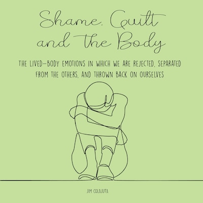 Shame, Guilt, and the Body – omslag til lydbogen af Jim Colajuta