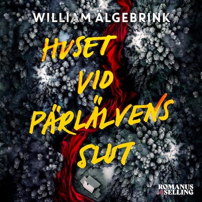 Huset vid Pärlälvens slut