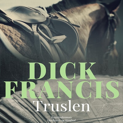 Truslen – omslag til lydbogen af Dick Francis