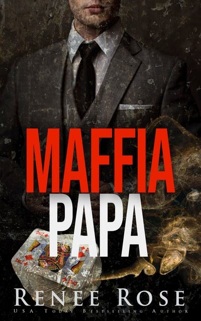 Maffia Papa: Duistere Maffia Romance – omslag van het luisterboek van Renee Rose