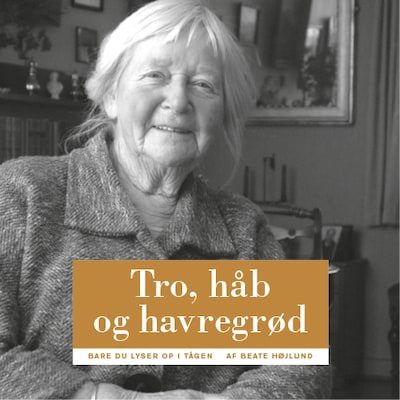 Tro, håb og havregrød – omslag til lydbogen af Beate Højlund