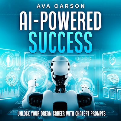 AI Powered Success – omslag til lydbogen af Ava Carson