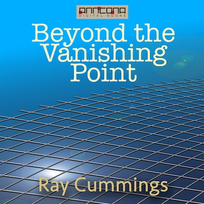 Beyond the Vanishing Point – omslag til lydbogen af Ray Cummings