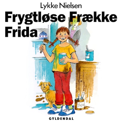 Frygtløse Frække Frida – omslag til lydbogen af Lykke Nielsen