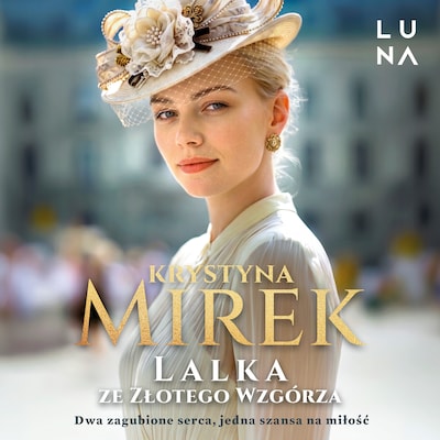 Lalka ze Złotego Wzgórza – okładka audiobooka, autor Krystyna Mirek