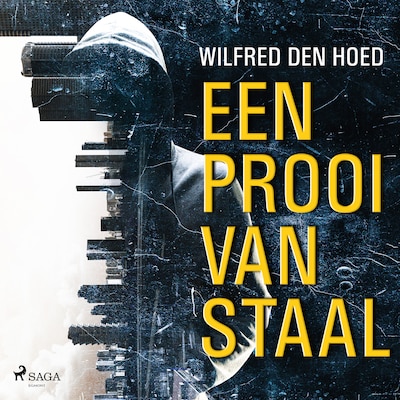 Een prooi van staal