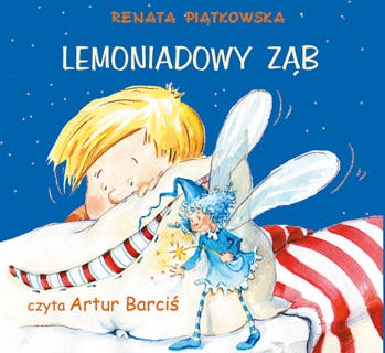 Lemoniadowy ząb – okładka audiobooka, autor Renata Piątkowska