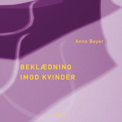 Beklædning imod kvinder – omslag til lydbogen af Anne Boyer