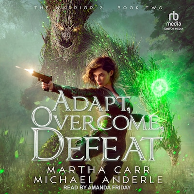 Adapt, Overcome, Defeat – omslag til lydbogen af Martha Carr, Michael Anderle