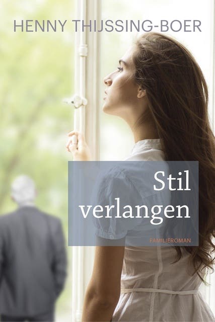 Stil verlangen: familieroman