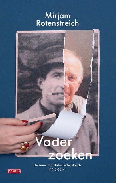 Vader zoeken: De eeuw van Natan Rotenstreich (1912-2014)