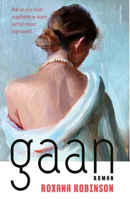 Gaan – omslag van het luisterboek van Roxana Robinson