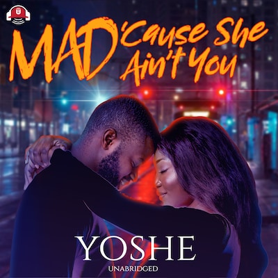 Mad ’Cause She Ain’t You – omslag til lydbogen af Yoshe