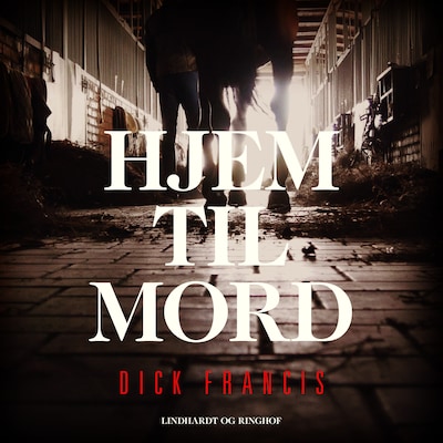 Hjem til mord – omslag til lydbogen af Dick Francis