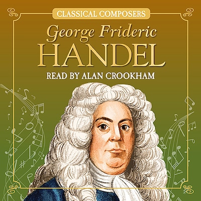 George Frideric Handel – omslag til lydbogen af Joanne Mattern