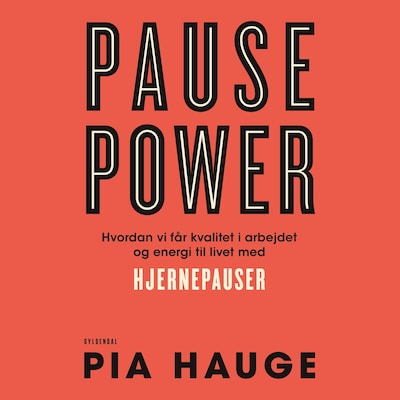 Pause Power – omslag til lydbogen af Pia Hauge