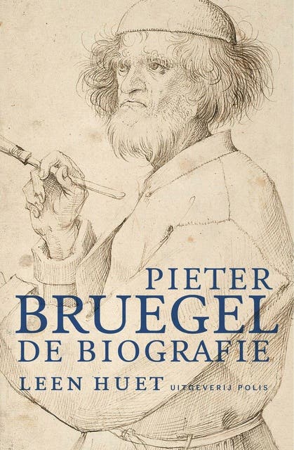 Pieter Bruegel: de biografie – omslag van het luisterboek van Huet Leen
