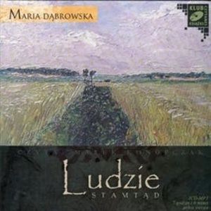 Ludzie stamtąd – okładka audiobooka, autor Maria Dąbrowska
