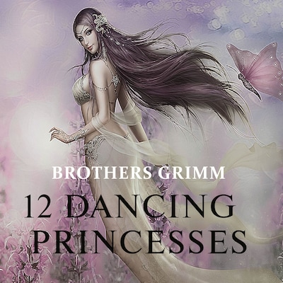 Twelve Dancing Princesses – omslag til lydbogen af Brothers Grimm