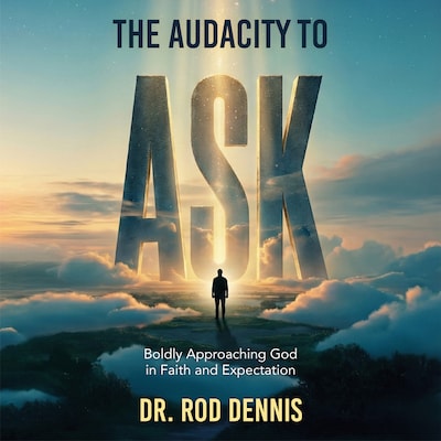 The Audacity to ASK! – omslag til lydbogen af Dr. Rod Dennis