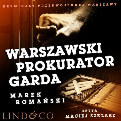 Warszawski prokurator Garda – okładka audiobooka, autor Marek Romański