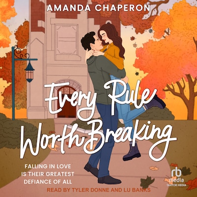 Every Rule Worth Breaking – omslag til lydbogen af Amanda Chaperon