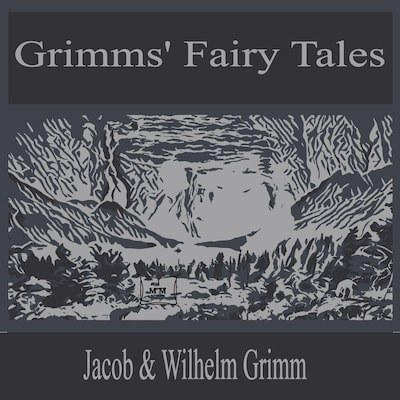 Grimms' Fairy Tales