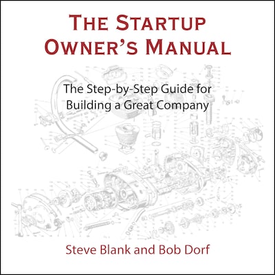 The Startup Owner's Manual – omslag til lydbogen af Steve Blank, Bob Dorf