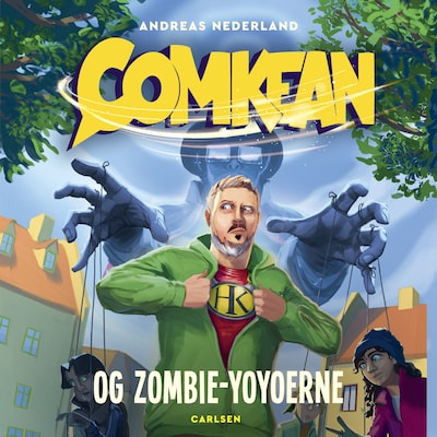 ComKean og zombie–yoyoerne – omslag til lydbogen af Andreas Nederland