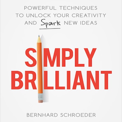 Simply Brilliant – omslag til lydbogen af Bernhard Schroeder