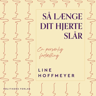 Så længe dit hjerte slår – omslag til lydbogen af Line Hoffmeyer