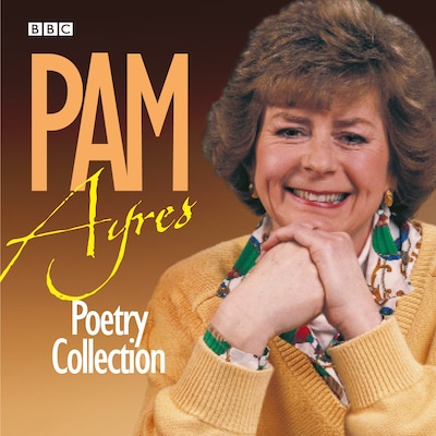 The Pam Ayres Poetry Collection – omslag til lydbogen af Pam Ayres