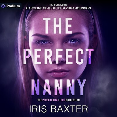 The Perfect Nanny – omslag til lydbogen af Iris Baxter