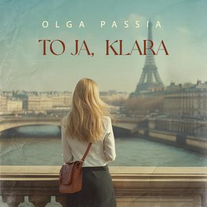 To ja, Klara – okładka audiobooka, autor Olga Passia
