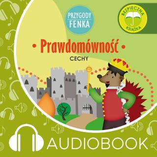 Przygody Fenka. Prawdomówność – okładka audiobooka, autor Dominika Gałka