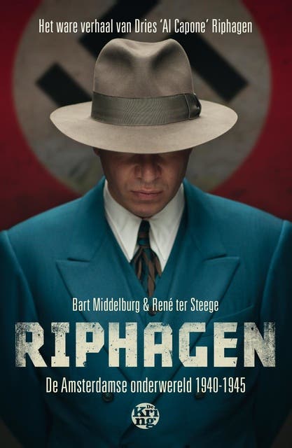 Riphagen: de Amsterdamse onderwereld 1940-1945