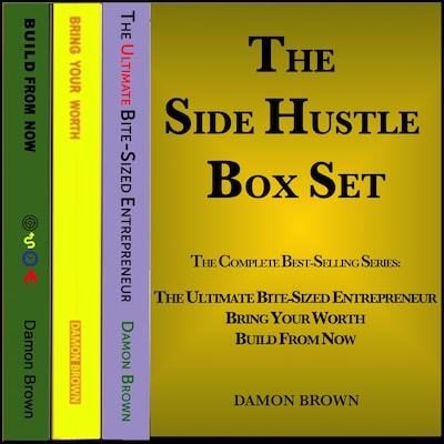 Damon Brown's The Side Hustle Box Set