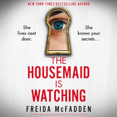 The Housemaid Is Watching