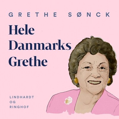 Hele Danmarks Grethe – omslag til lydbogen af Grethe Sønck