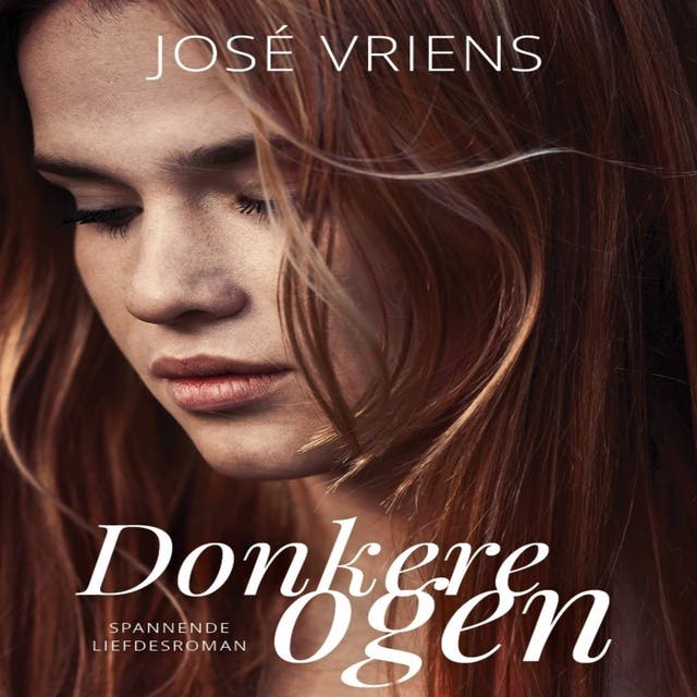 Donkere ogen: Spannende liefdesroman