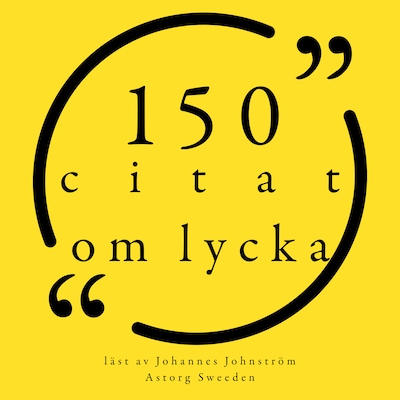 100 citat om lycka