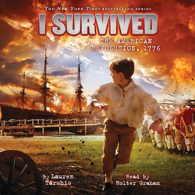 I Survived the American Revolution, 1776 - I Survived 15 (Unabridged) – omslag til lydbogen af Lauren Tarshis
