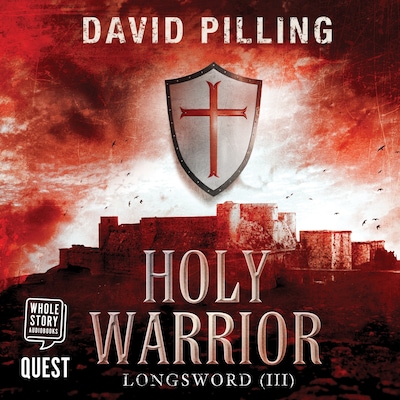 Longsword III - Holy Warrior – omslag til lydbogen af David Pilling